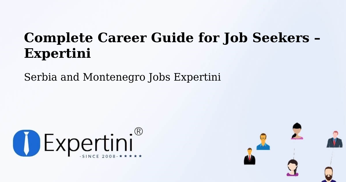Career Guide for Job Seekers – Chambly - Chambly, Serbia and Montenegro Jobs Expertini