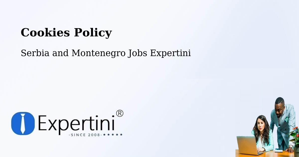 Cookie Policy – Chambly - Serbia and Montenegro Jobs Expertini