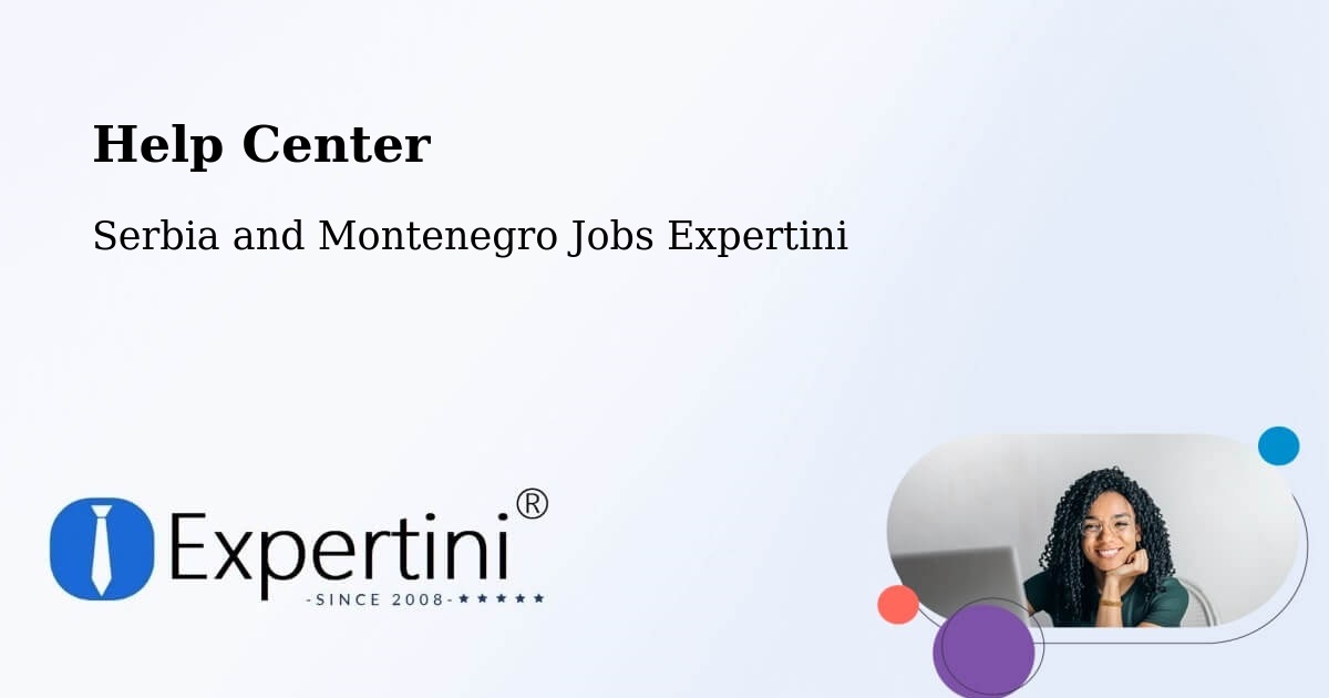 Help Center – Chambly - Serbia and Montenegro Jobs Expertini