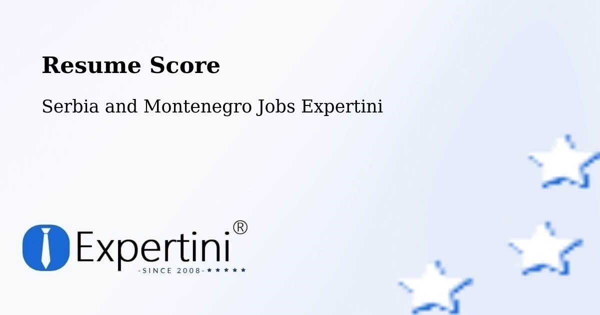 Resume Score & Job Description Match Tool – Chambly - Serbia and Montenegro Jobs Expertini